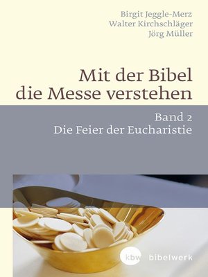 cover image of Mit der Bibel die Messe verstehen